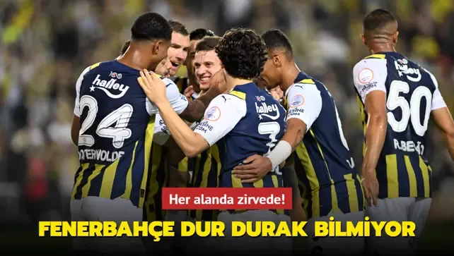 Fenerbahçe Her alanda zirvede!