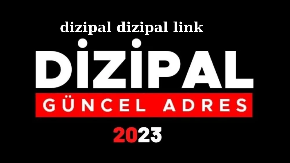 Dizipal Güncel Adres: Dizipal Güncel Giriş Linki 2023 (yenilendi) Dizipal 639 com tr