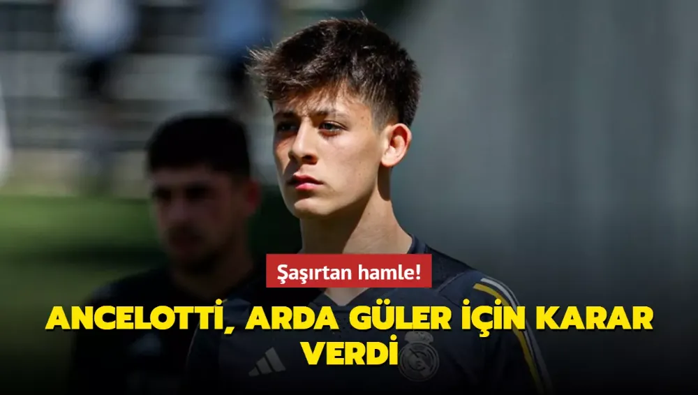 Şaşırtan hamle! Arda Güler için karar verdi