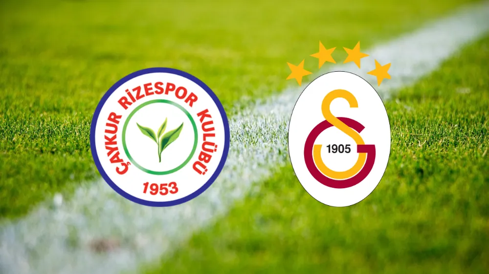 Rizespor Galatasaray Maçı Hangi Kanalda? Saat Kaçta?