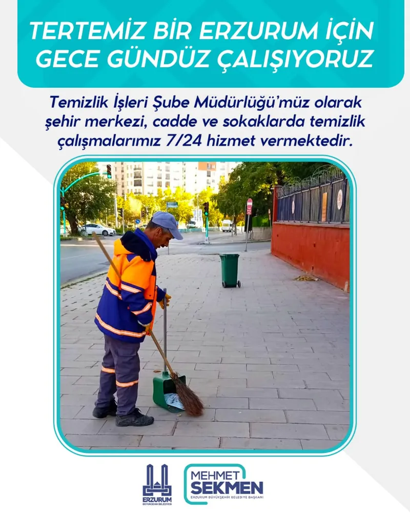Erzurum Temizlik İşleri 7/24 Hizmet Veriyor: Şehir Temizlikte Lider