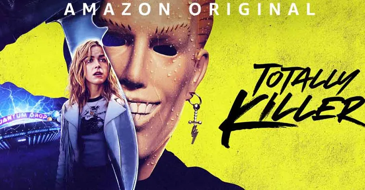 Totally Killer Filmi Konusu Oyuncuları 