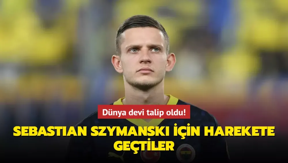 Szymanski için harekete geçtiler!