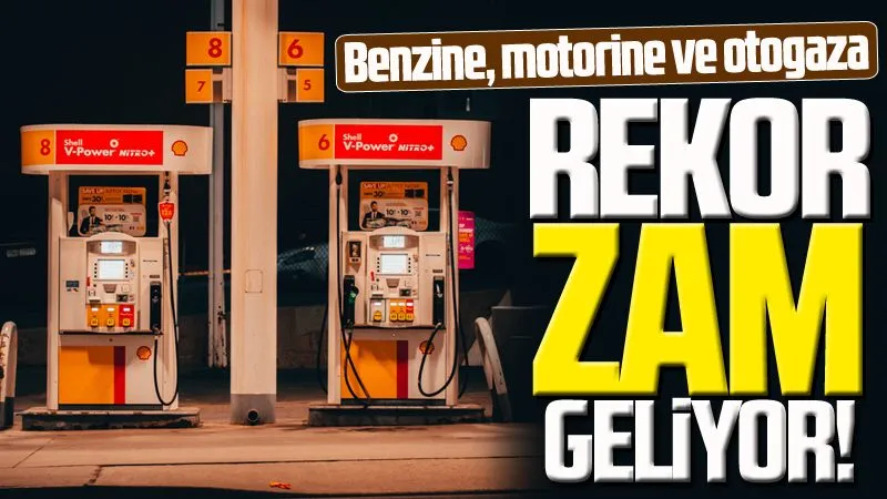 Benzine, motorine ve otogaza büyük vergi zammı!