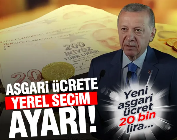 Yeni asgari ücret 20 bin lira...