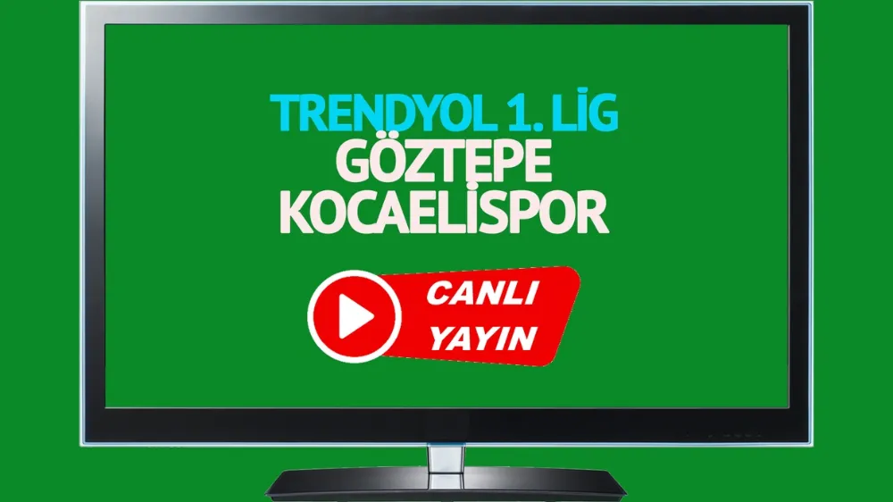 Göztepe Kocaelispor maçı canlı nereden izlenir.. Göztepe Kocaelispor maçı canlı izleme linkleri