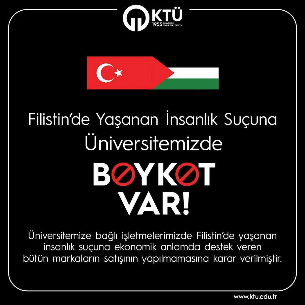 KTÜ İŞLETMELERİ İSRAİL ÜRÜNLERİNİ BOYKOT EDİYOR