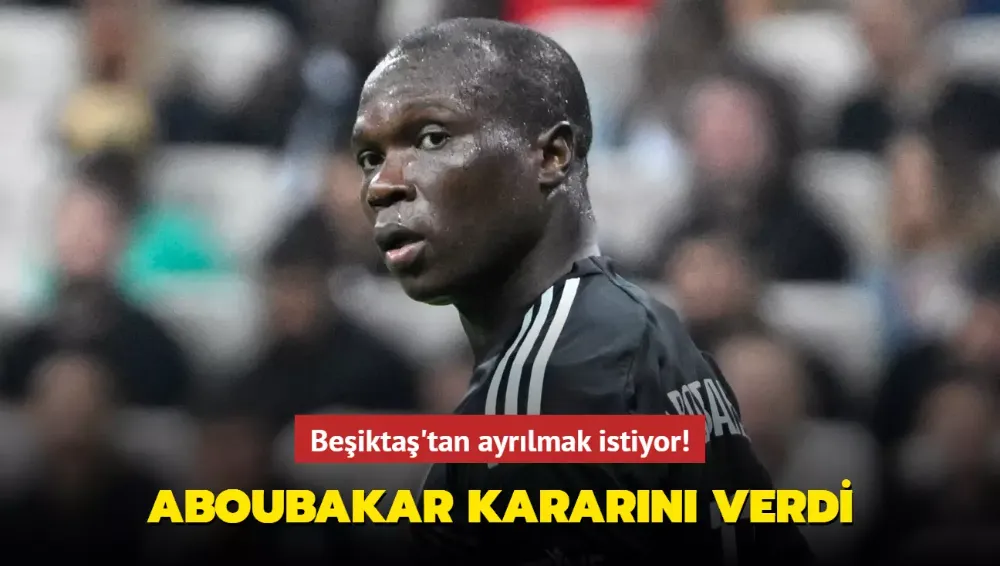 Vincent Aboubakar kararını verdi! Beşiktaş