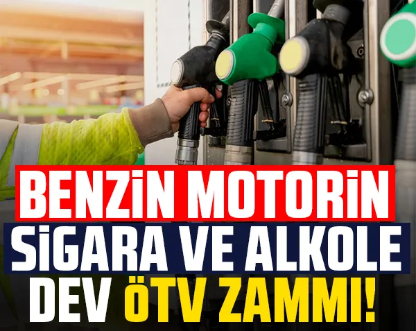 Benzin, motorin, sigara ve alkole çok büyük zam geliyor! Benzinin litresi en az 2 lira 18 kuruş artacak...