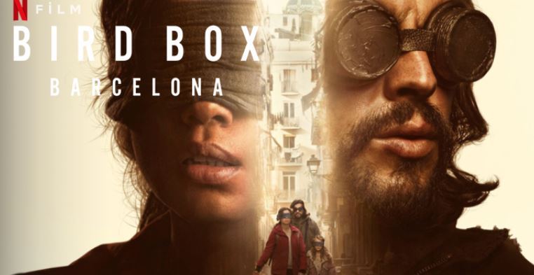 Netflix Bird Box Barcelona Filmi Konusu ve Oyuncuları