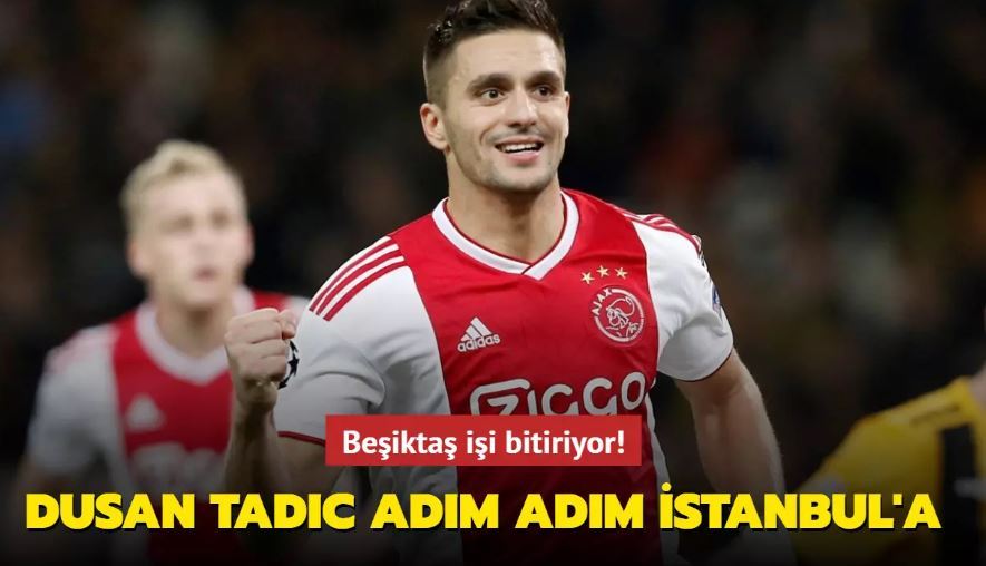  Dusan Tadic, Beşiktaş