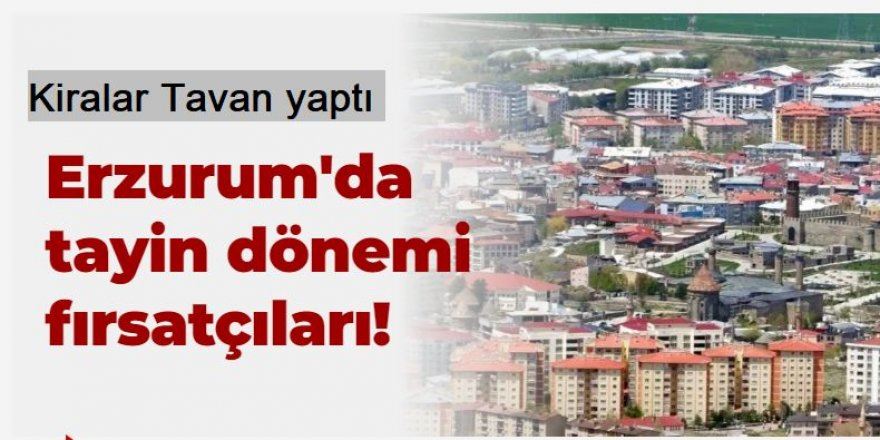 Kira artışında uzatılan yüzde 25 sınırlama Erzurum’da işe yaramadı