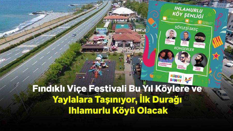 Fındıklı Viçe Festivali Bu Yıl Köylere ve Yaylalara Taşınıyor, İlk Durağı Ihlamurlu Köyü Olacak