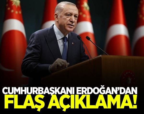 Cumhurbaşkanı Erdoğan