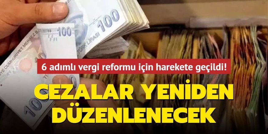 Vergi reformu paketi için harekete geçildi! 