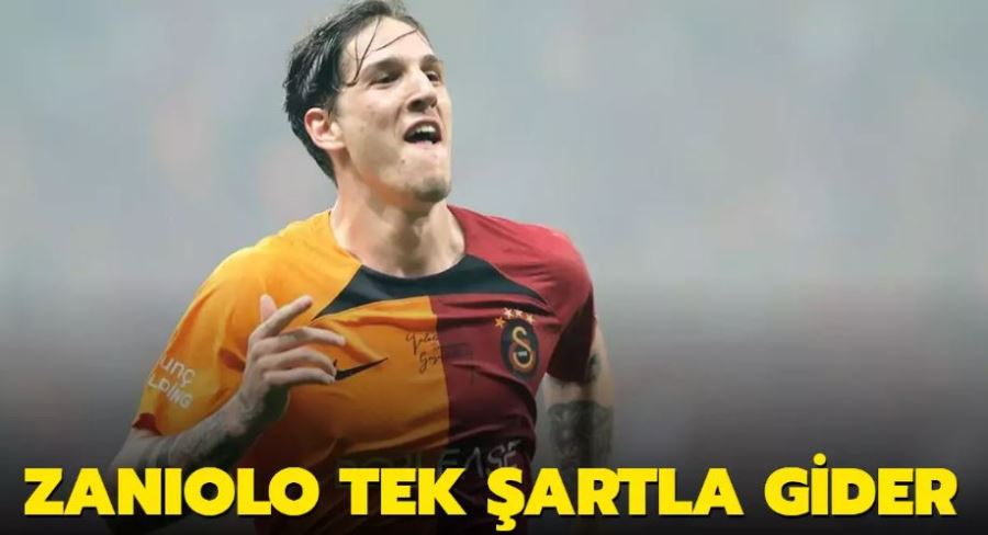 Zaniolo tek şartla gider