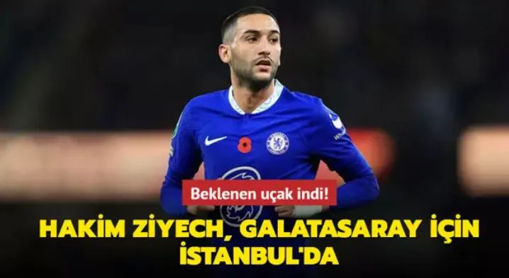 Hakim Ziyech, Galatasaray için İstanbul