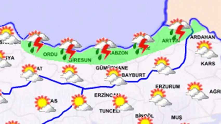 Ordu, Giresun, Trabzon, Rize ve Artvin. O iller ve çevresi için Meteoroloji
