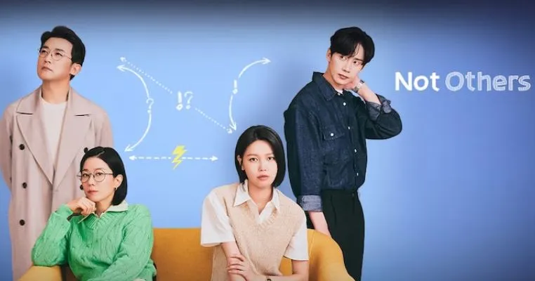 Not Others (2023) Dizi Konusu ve Oyuncuları