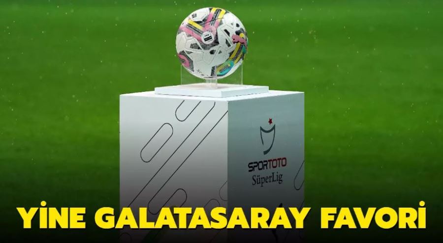 Yine Galatasaray favori