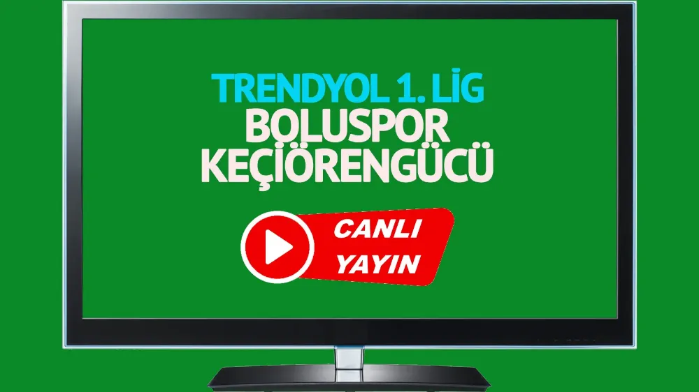 Boluspor Keçiörengücü maçı canlı izle