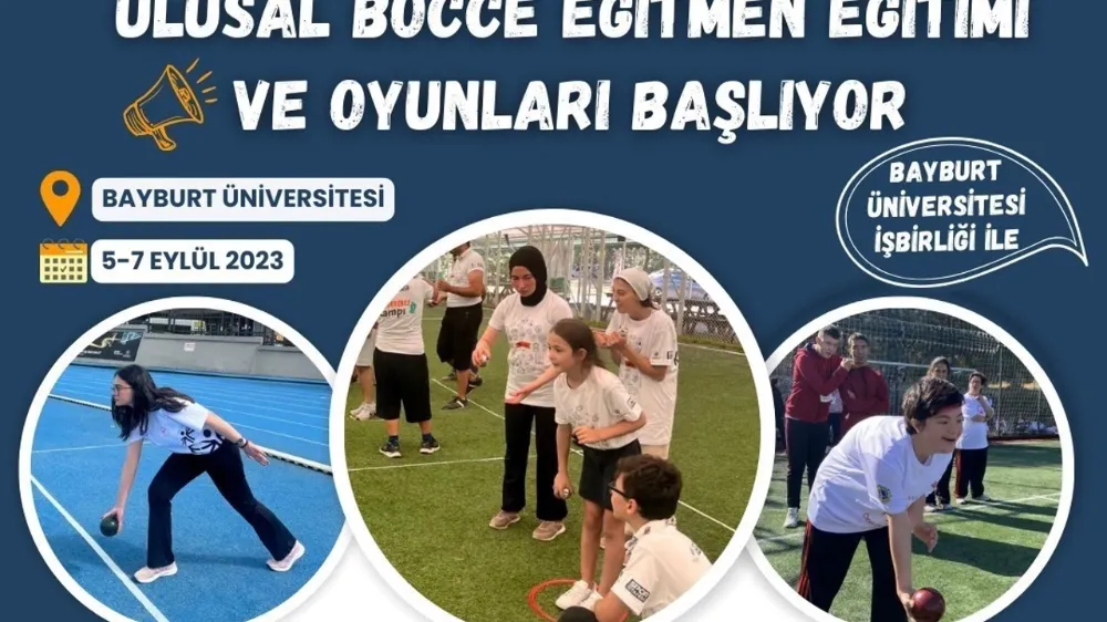 Türkiye Ulusal Bocce Eğitmen Eğitimi ve Oyunları Bayburt’ta başladı