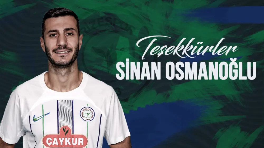 Çaykur Rizespor, Sinan Osmanoğlu ile Yollarını Ayırdı