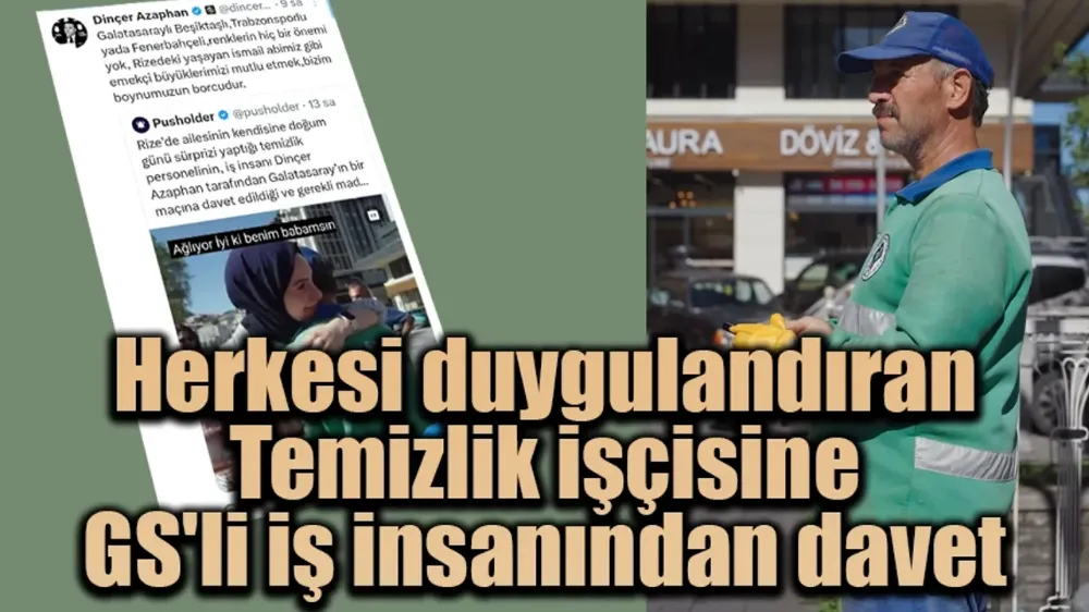 Herkesi duygulandıran temizlik işçisine GS