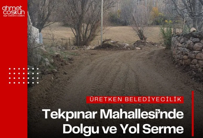 İspir Belediyesi Tekpınar Mahallesi’nde Kanal Dolgu ve Yol Serme Çalışmalarını Tamamladı