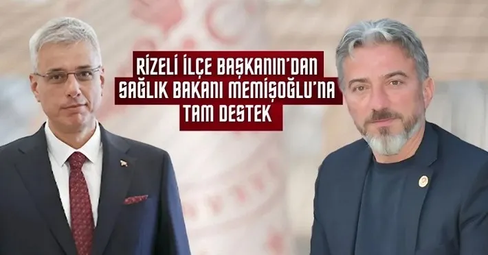 Başkan Durmuş’tan Rizeli Bakan Memişoğlu’na Tam Destek