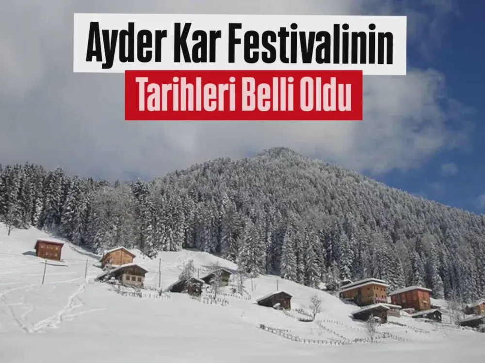 Ayder Kar Festivali’nin Tarihi Belli Oldu