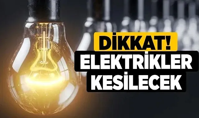 Kırşehir’de devasa elektrik kesintisi yaşanacak