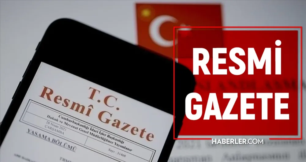 Resmi Gazete bugün (5 Şubat) kararları neler? Resmi Gazete atama kararları 2024!