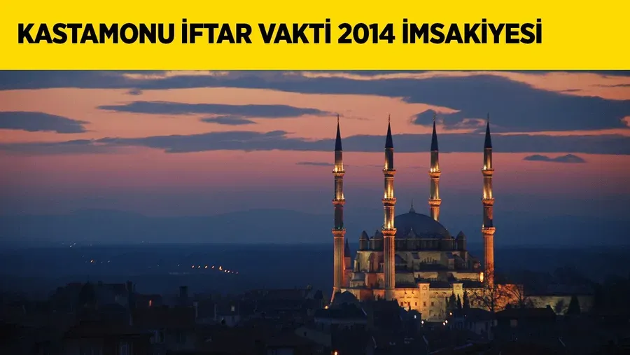 Kastamonu iftar vakti 2024 saat kaçta? Diyanet Kastamonu imsakiye tablosu-sahur vakti ne zaman?