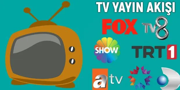 15 NİSAN TV YAYIN AKIŞI | Bugün hangi diziler var? Kanal D, Star TV, TRT1, ATV, TV8, Show TV, Now TV