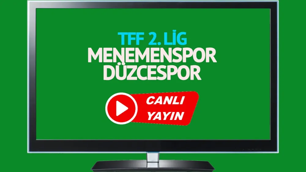 Menemenspor - Düzcespor maçı saat kaçta, hangi kanalda?