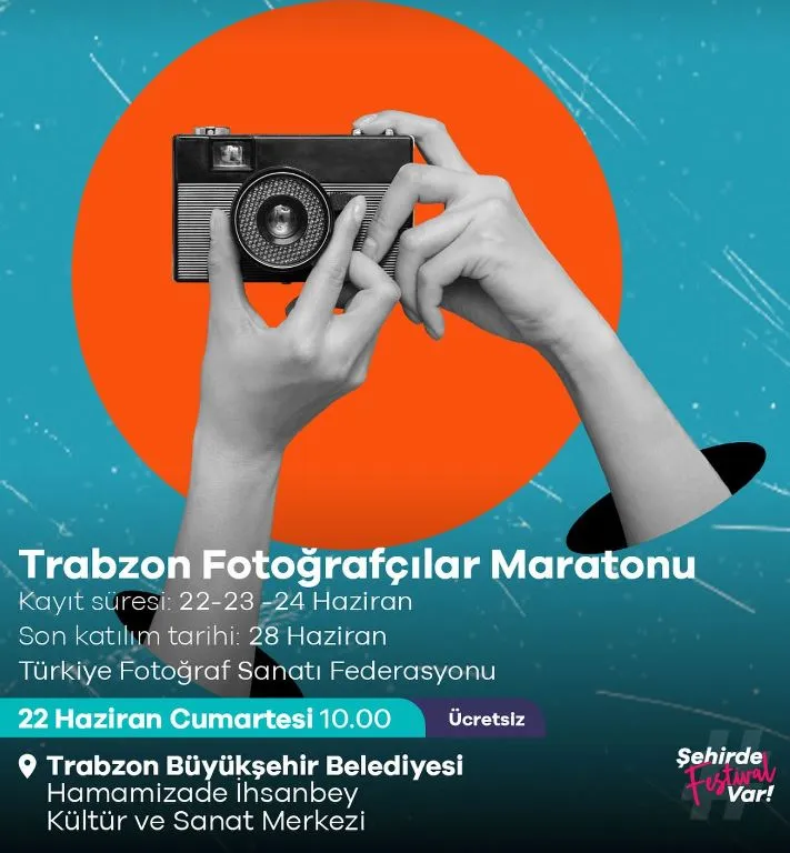 Trabzon Fotoğrafçılar Maratonu Başlıyor!