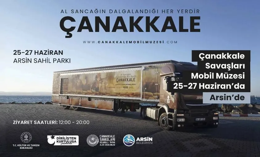 Çanakkale Savaşları Mobil Müzesi Arsin