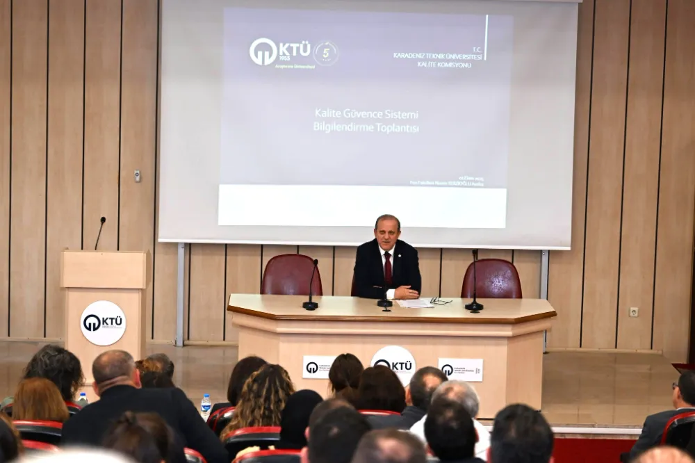 Karadeniz Teknik Üniversitesi’nde Kalite Güvence Sistemi Bilgilendirme Toplantısı Düzenlendi