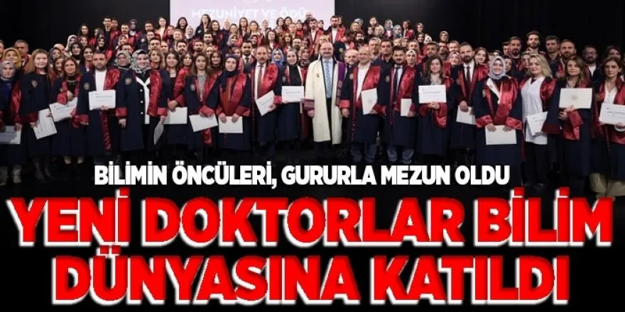 Erzurum’da Yeni Doktorlar Bilim Dünyasına Katıldı