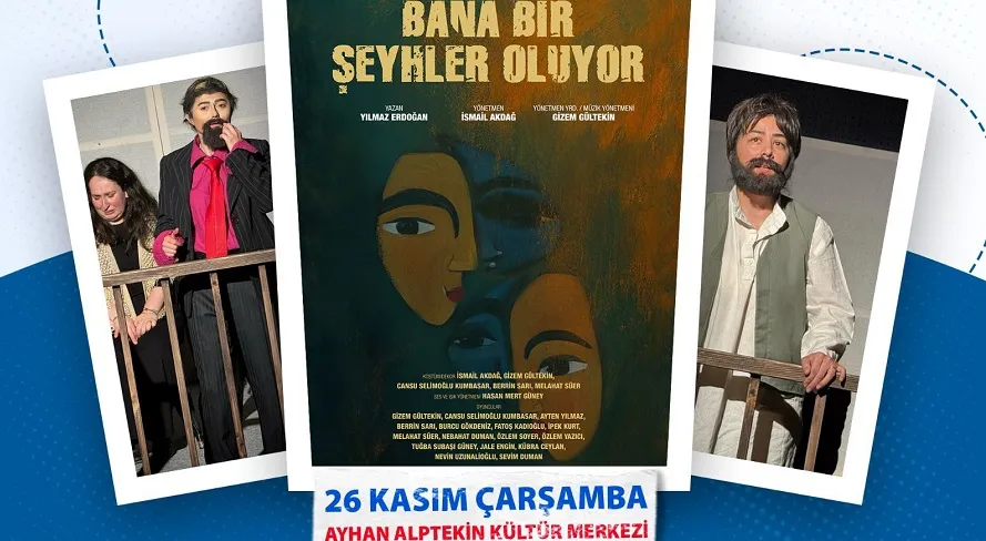 Ardeşen’de Tiyatro Keyfi: “Bana Bir Şeyhler Oluyor” 26 Kasım’da Sahne Alıyor