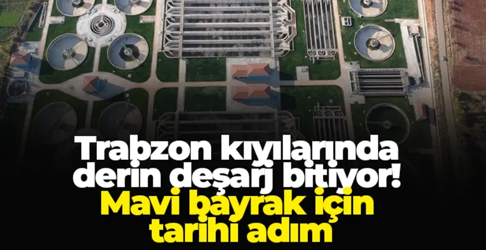 Trabzon, “Kirli Deniz” Tartışmalarını Tarihe Gömecek Projeye Hazırlanıyor