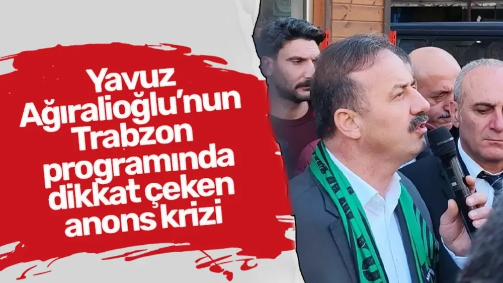 Ağıralioğlu’nun Araklı programında AK Parti anonsu şaşkınlık yarattı