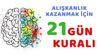 21 Gün Kuralı Alışkanlıklarınızı Değiştirmenin Gücü