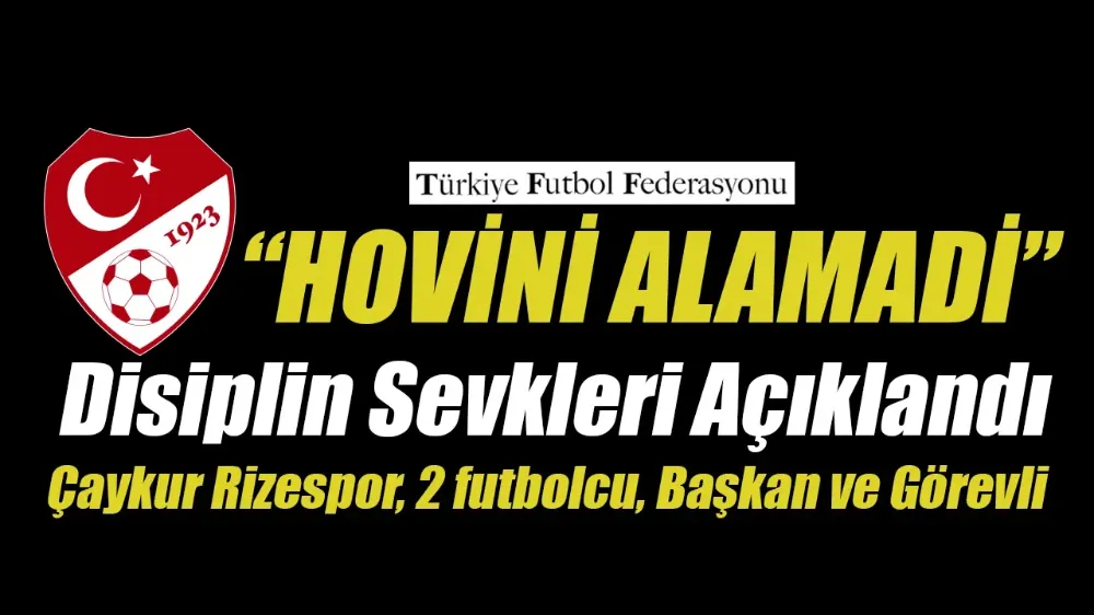 Fenerbahçe - Çaykur Rizespor Maçında Disiplin Sevkleri Belli Oldu!