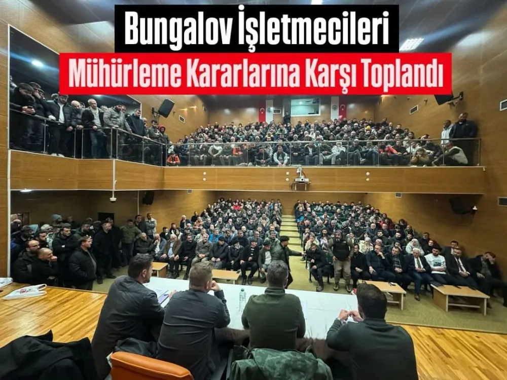 Bungalov İşletmecileri Mühürleme Kararlarına Karşı Toplandı