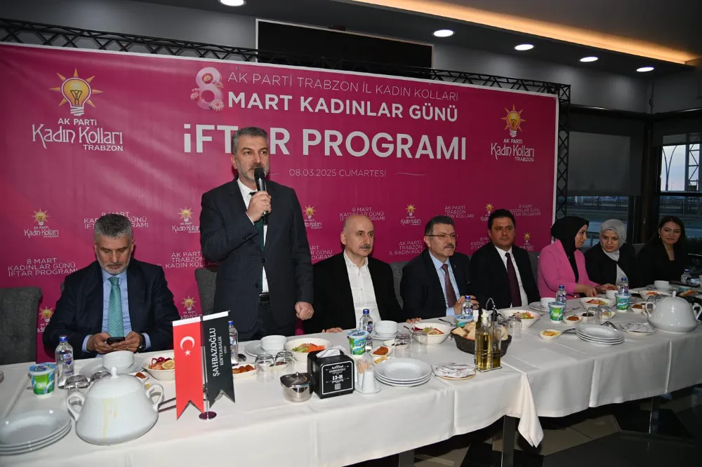 AK Parti Trabzon İl Başkanlığı’ndan 8 Mart Dünya Kadınlar Günü İftarı