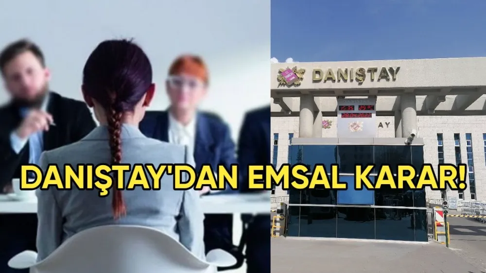 Mülakat Puanlama Kriterleri Yeniden Şekilleniyor: Danıştay