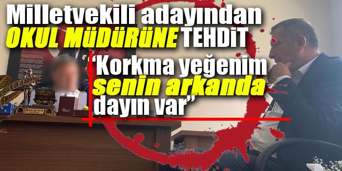 Anavatan Partisi Zonguldak Milletvekili Adayı Gündoğan Mazaklı Okul Müdüründe Tehdit!!!