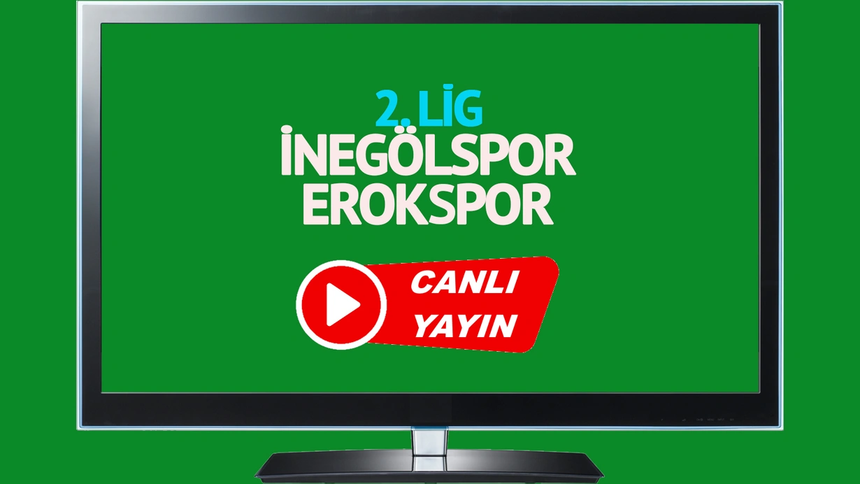 İnegölspor Erokspor canlı maç izle!CANLI İZLE!